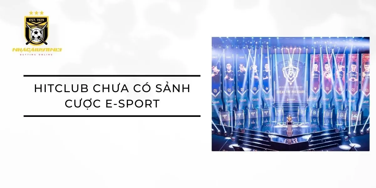 hitclub-chua-co-sanh-cuoc-e-sport